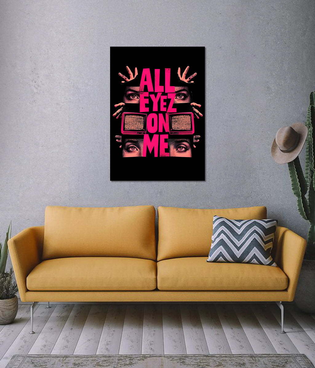 All Eyez On Me Wall Poster