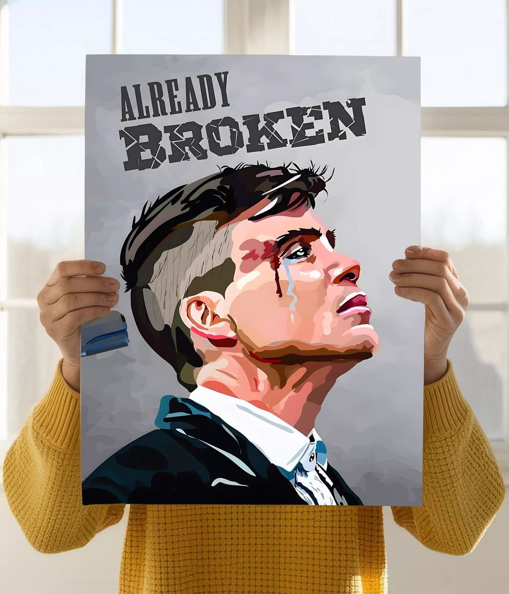 Already Broken – Peaky Blinders Poster