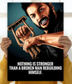 Broken Man Rebuilding Himself – Motivational Wall Poster Main Image - Everanta