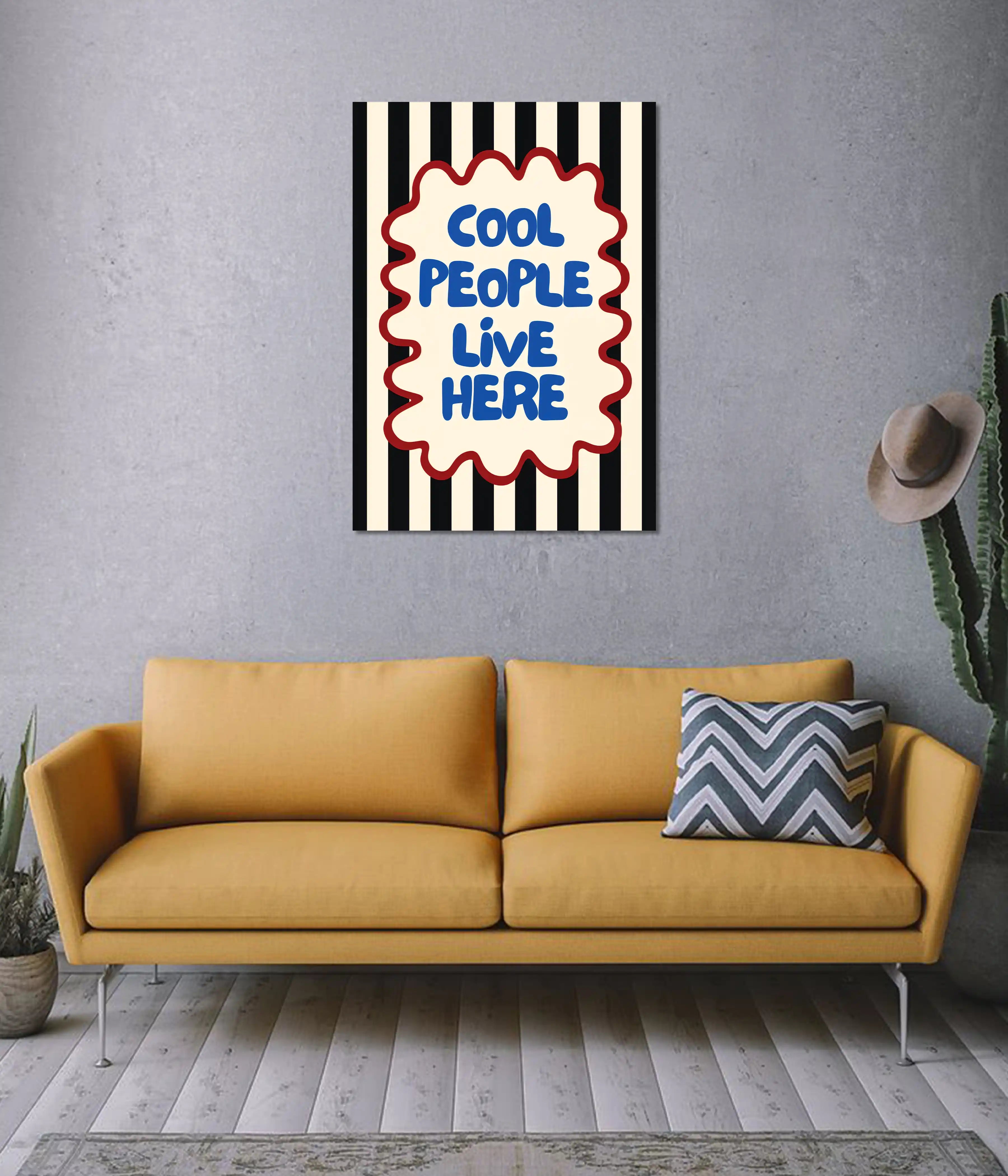 Cool People Live Here – Retro Funny Poster