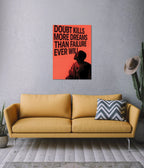 Doubt Kills Dreams – Motivational Wall Poster