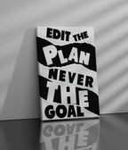 Edit the Plan, Never the Goal – Motivational Canvas Print