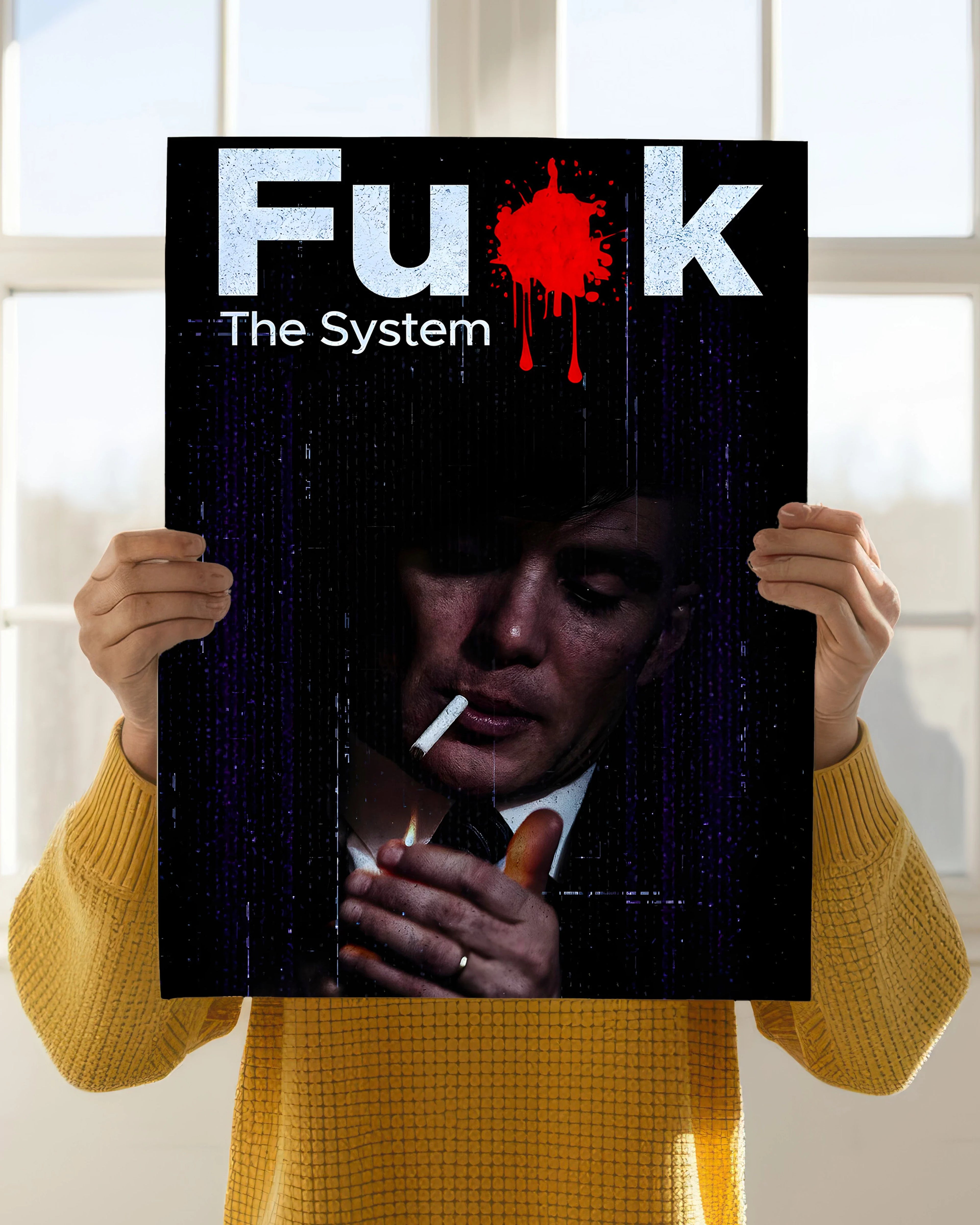 F_CK The System – Peaky Blinders Wall Poster