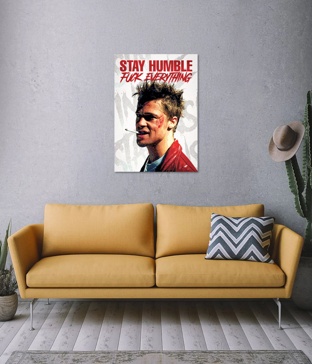 Fight Club Tyler Durden – Stay Humble Wall Poster