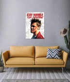Fight Club Tyler Durden – Stay Humble Wall Poster