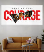 Have No Fear – Courage Tiger Split Poster