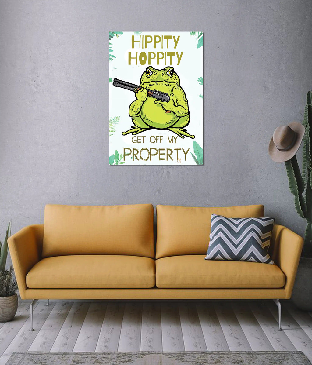 Hippity Hoppity – Get Off My Property Funny Poster