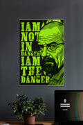 I am not in Danger I am the Danger | Breaking Bad | Series Poster