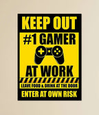 Keep Out #1 Gamer At Work Poster Main Image - Everanta