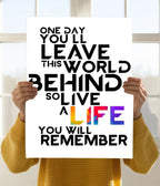 Live a Life You’ll Remember – Motivational Quote Poster