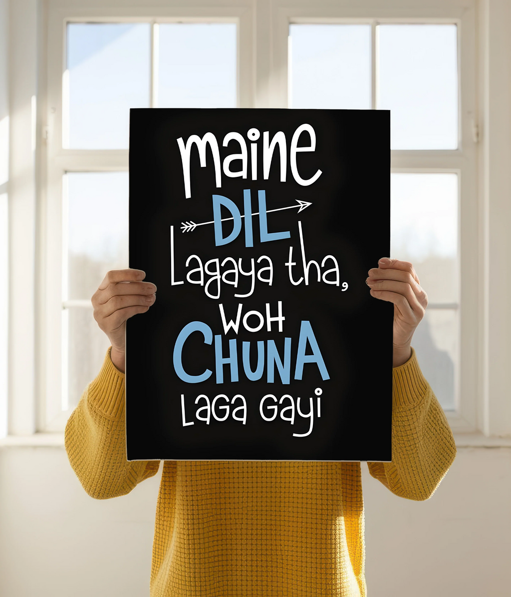Maine Dil Lagaya Tha Wo Chuna Laga Gayi – Funny Desi Poster