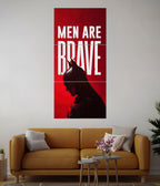 Men Are Brave – Vertical Batman Split Poster