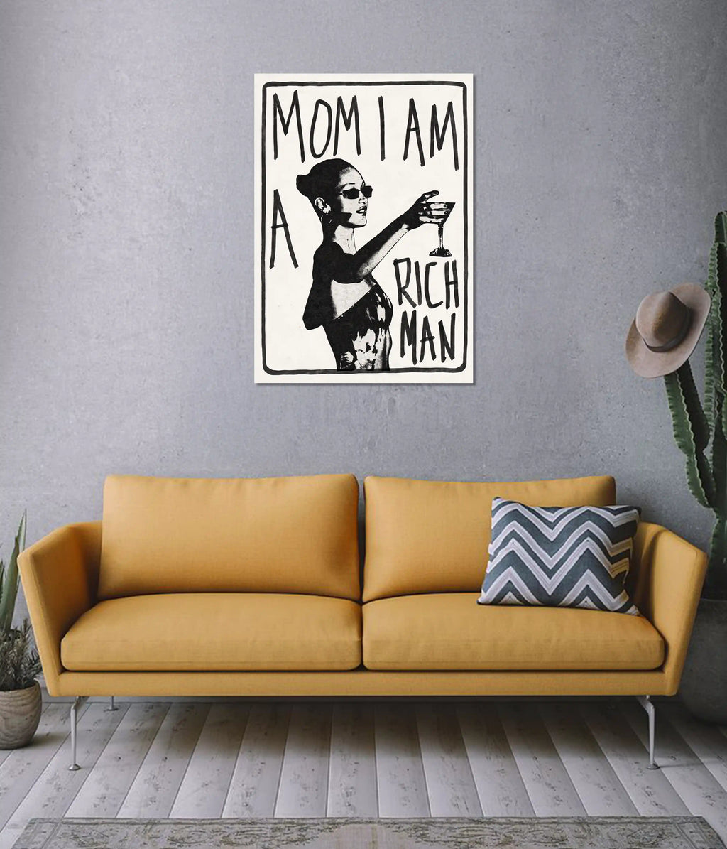 Mom I Am a Rich Man Poster