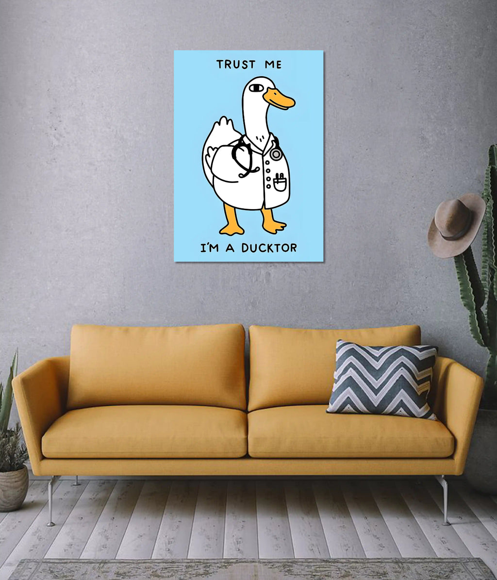 Trust Me, I’m a Ducktor – Funny Wall Poster